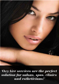 OxyAire is perfect for Spas, Salons, Clinics & Estheticians!